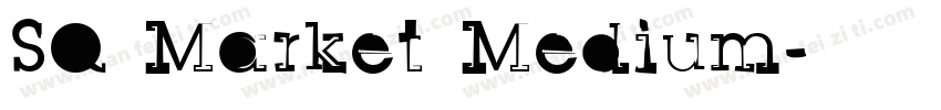 SQ Market Medium字体转换